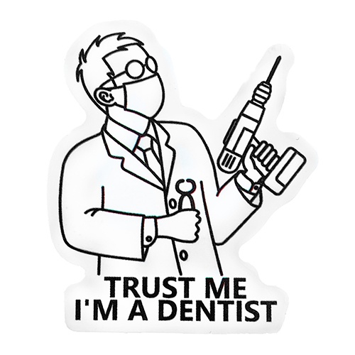 Sticker Trust Me I'm a Dentist